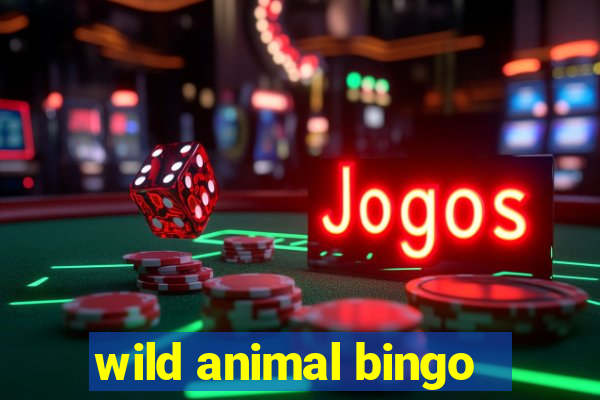 wild animal bingo