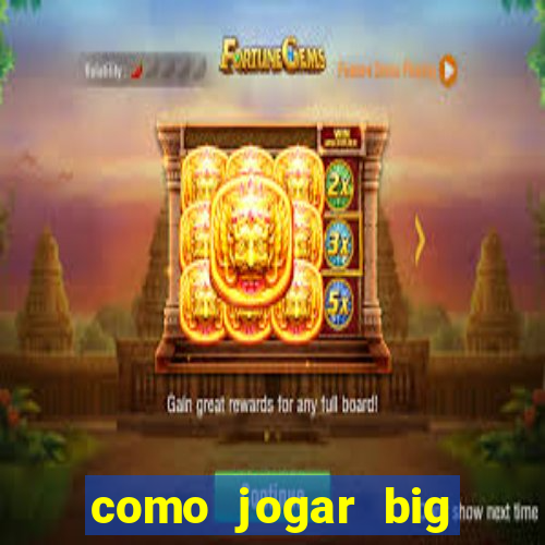 como jogar big bass bonanza