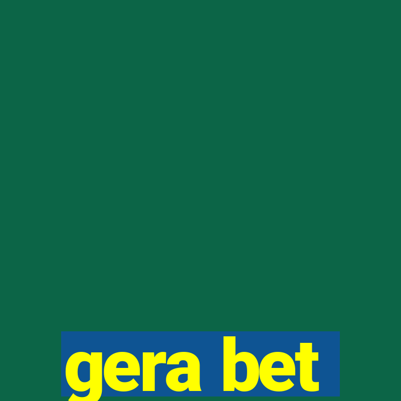 gera bet