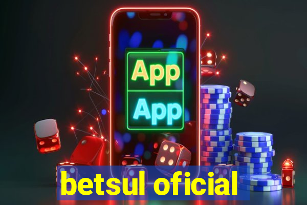 betsul oficial