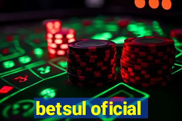 betsul oficial