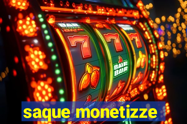 saque monetizze