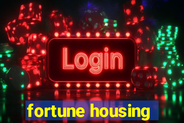 fortune housing