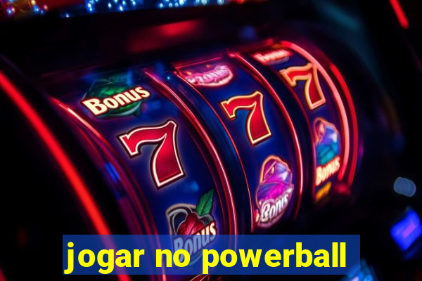 jogar no powerball