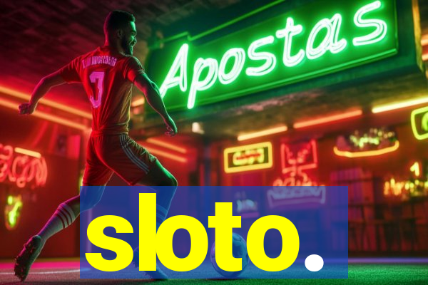 sloto.