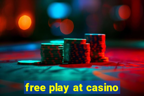 free play at casino