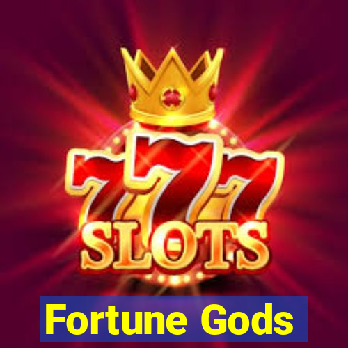 Fortune Gods