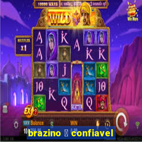 brazino 茅 confiavel