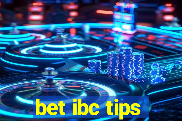 bet ibc tips