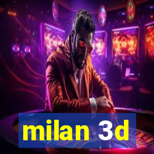 milan 3d