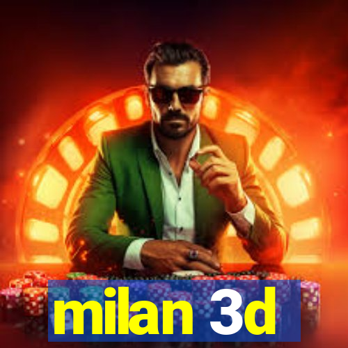 milan 3d