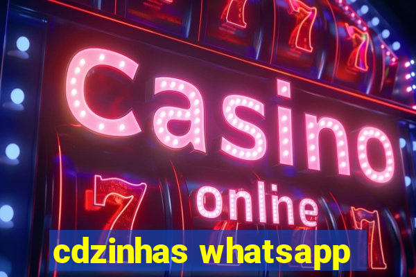 cdzinhas whatsapp