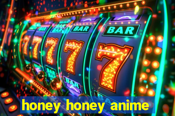 honey honey anime