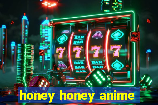 honey honey anime