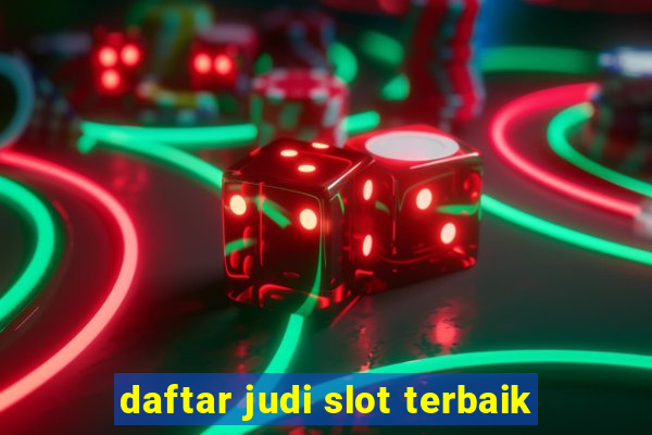 daftar judi slot terbaik