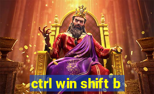 ctrl win shift b