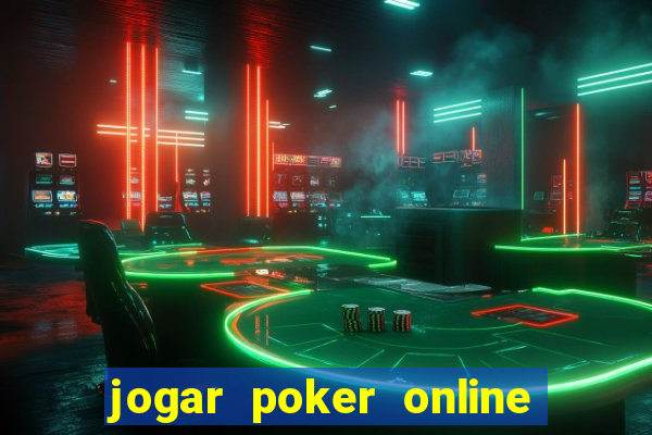 jogar poker online gratis texas holdem