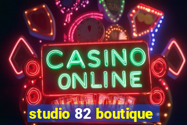 studio 82 boutique