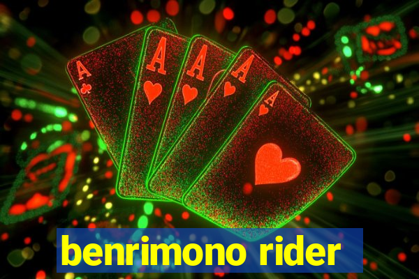 benrimono rider