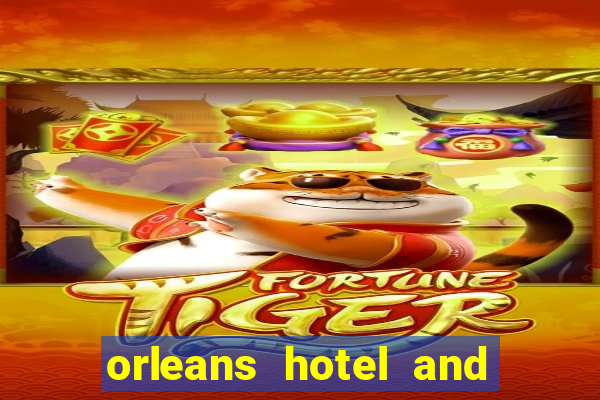 orleans hotel and casino las vegas