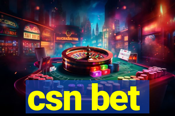 csn bet