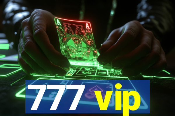 777 vip