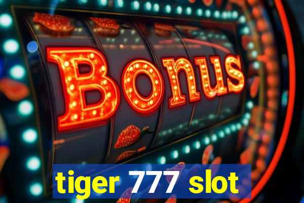 tiger 777 slot