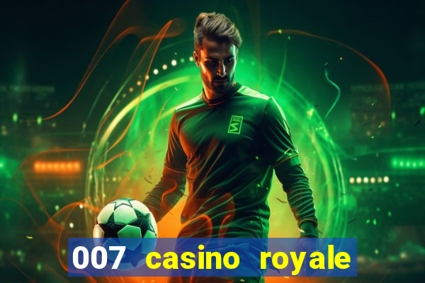 007 casino royale assistir online dublado