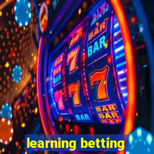 learning betting