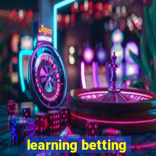 learning betting