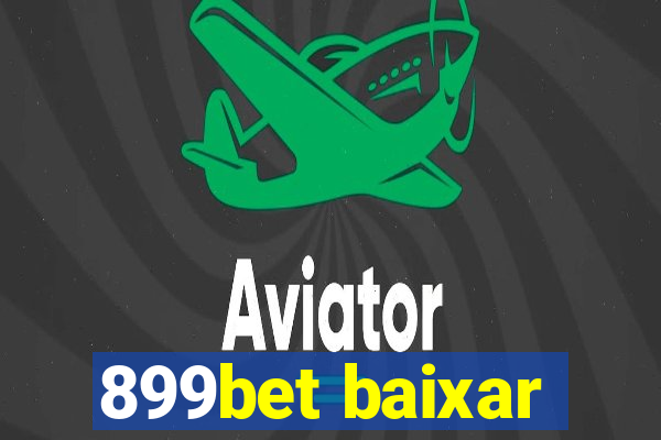 899bet baixar