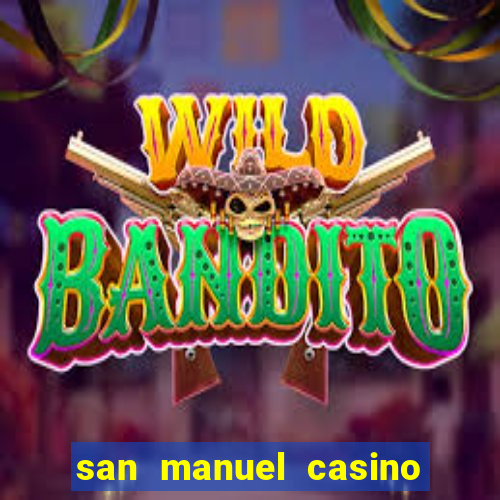 san manuel casino slot machines