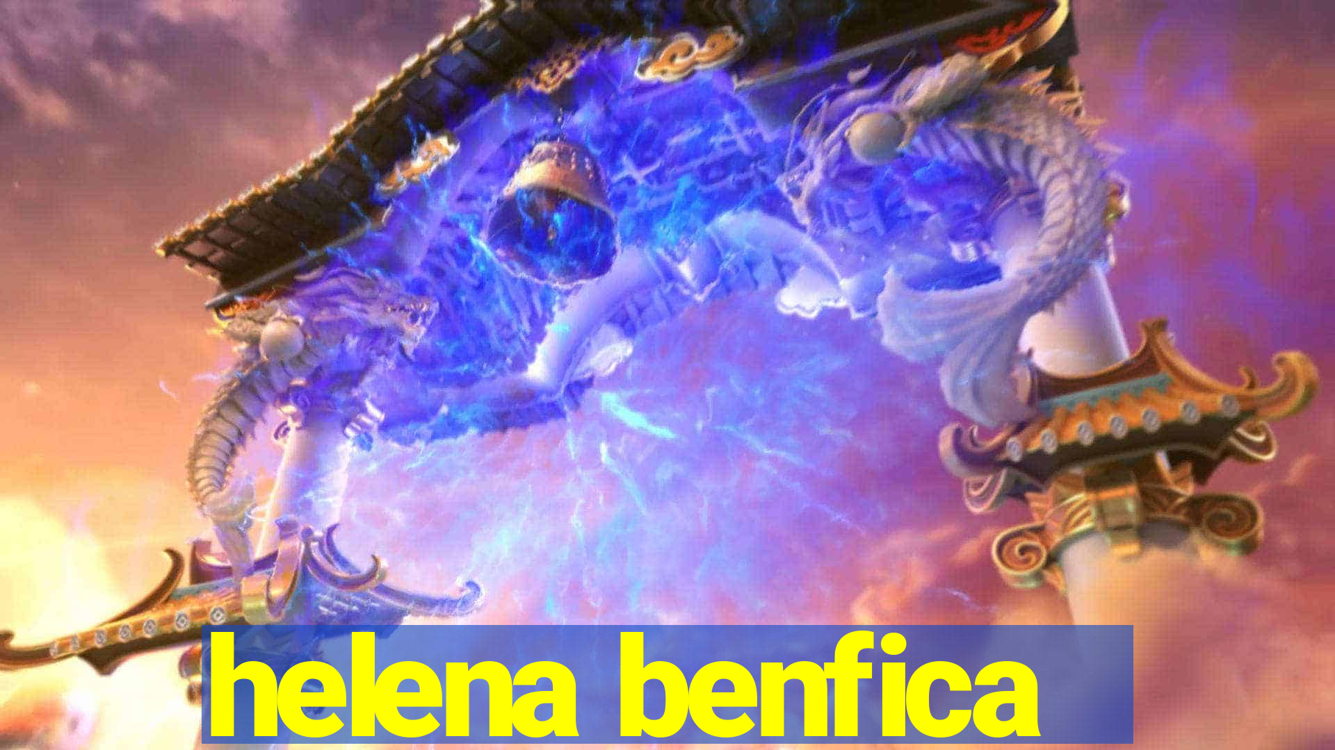 helena benfica