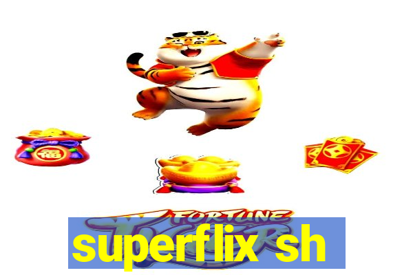 superflix sh