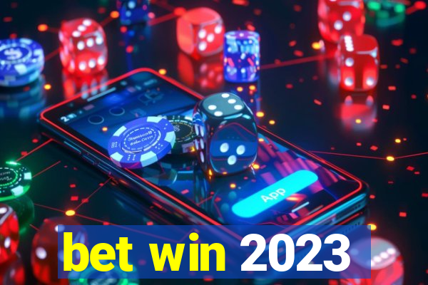 bet win 2023