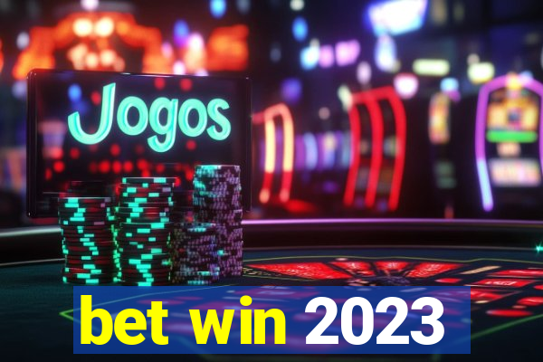 bet win 2023