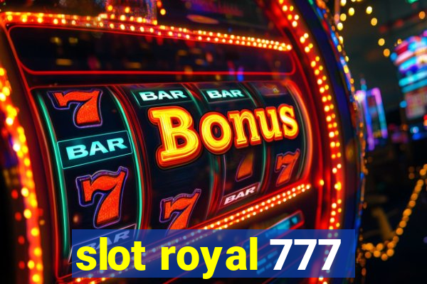 slot royal 777