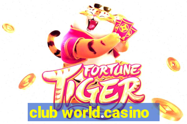 club world.casino