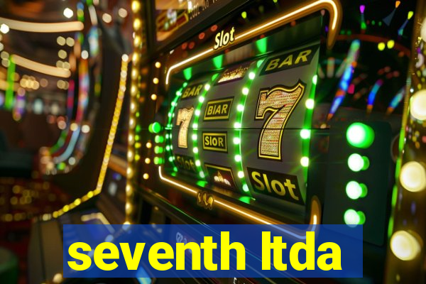 seventh ltda