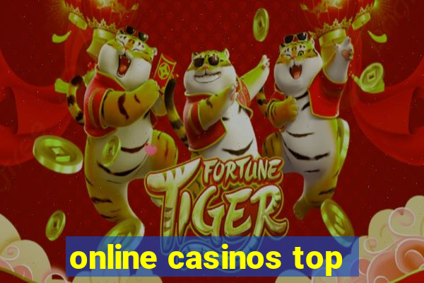 online casinos top