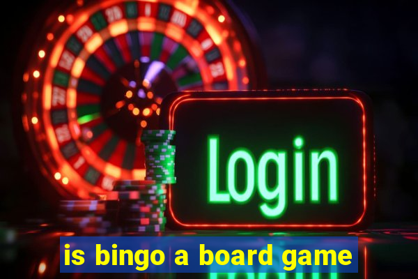 is bingo a board game