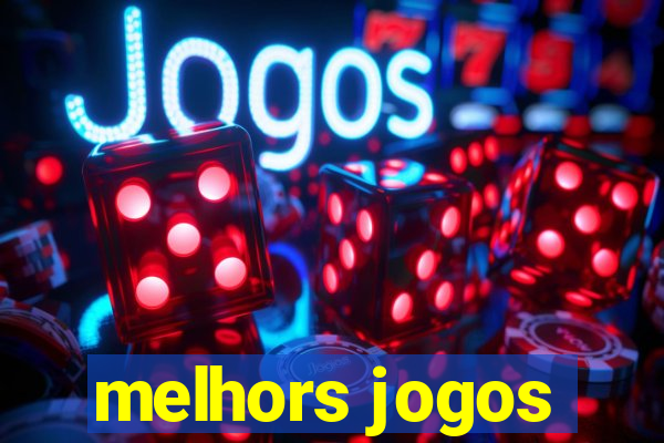 melhors jogos