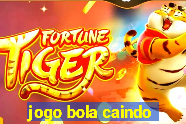 jogo bola caindo