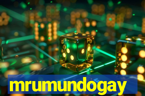 mrumundogay