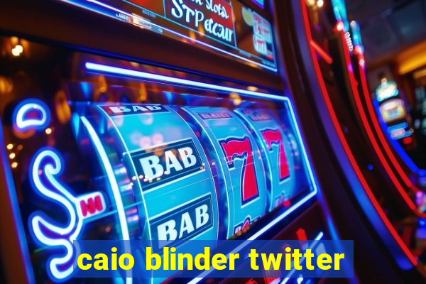 caio blinder twitter