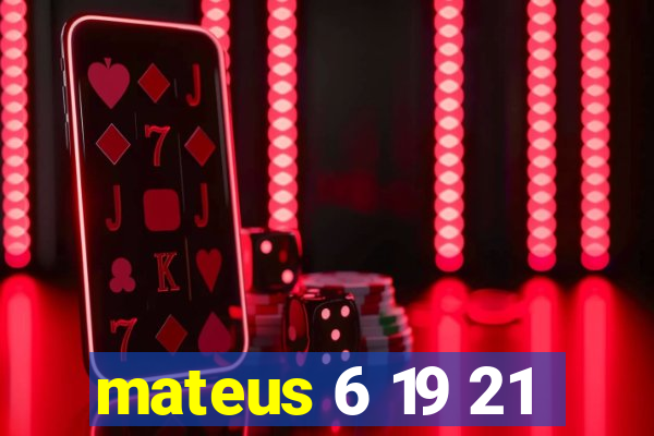 mateus 6 19 21