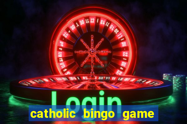 catholic bingo game printable free