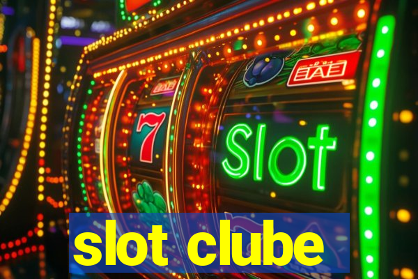 slot clube