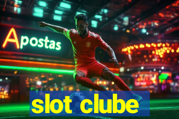 slot clube