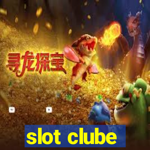 slot clube